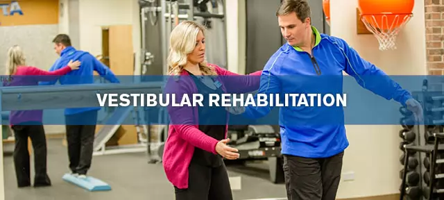 Vestibular and Balance Rehabilitation